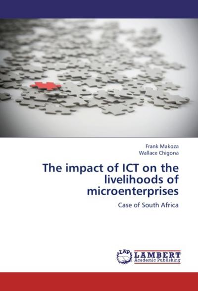The impact of ICT on the livelihoods of microenterprises