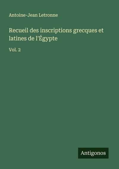 Recueil des inscriptions grecques et latines de l’Égypte