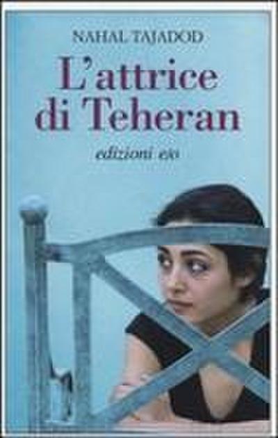 L’ attrice di Teheran