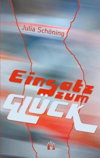 Einsatz zum Glück