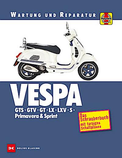 Vespa GTS, GTV, GT, LX, LXV, S, Primavera & Sprint