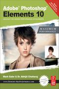 Adobe Photoshop Elements 10: Maximum Performance