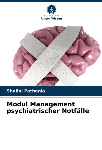 Modul Management psychiatrischer Notfälle