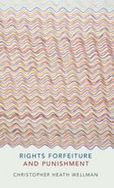 Rights Forfeiture and Punishment