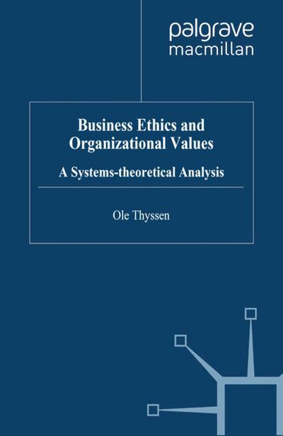 Business Ethics and Organizational Values