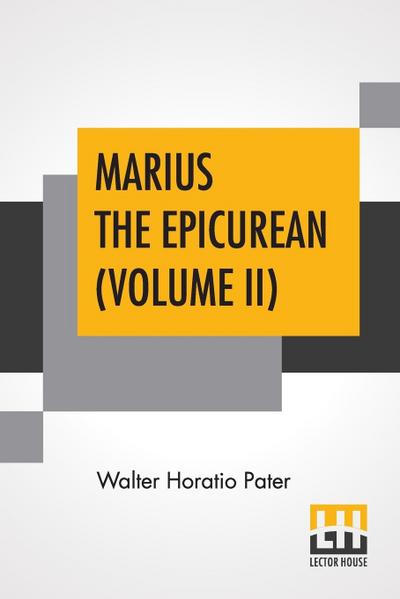 Marius The Epicurean (Volume II)