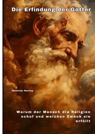 Die Erfindung der Götter
