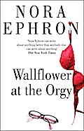 Wallflower at the Orgy