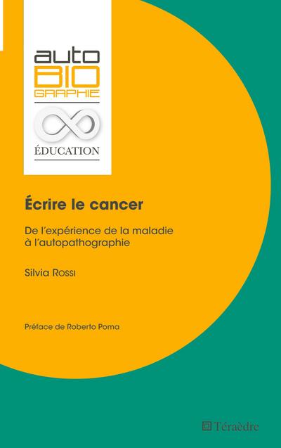 Écrire le cancer