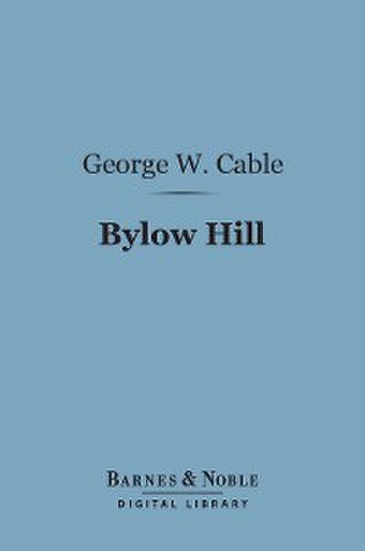 Bylow Hill (Barnes & Noble Digital Library)