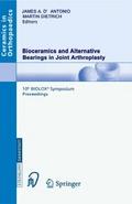 Bioceramics and Alternative Bearings in Joint Arth