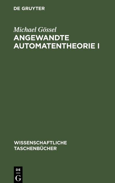 Angewandte Automatentheorie I