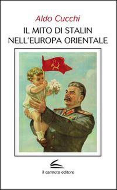 Il mito di Stalin nell’Europa orientale