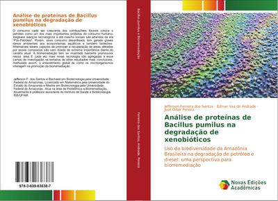 Análise de proteínas de Bacillus pumilus na degradação de xenobióticos