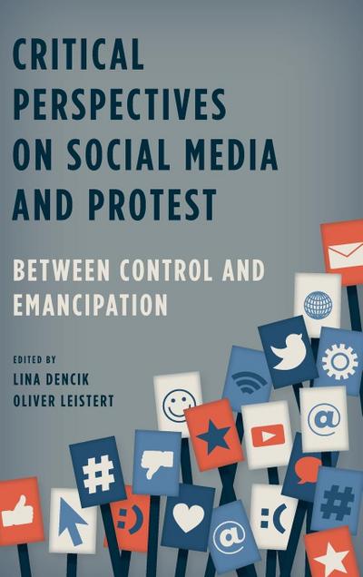 Critical Perspectives on Social Media and Protest