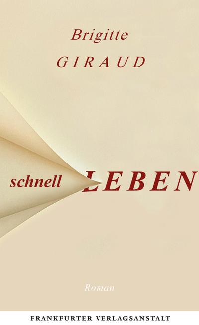 Giraud, Schnell leben