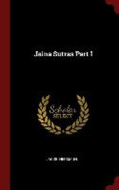 Jaina Sutras Part I