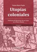 Utopías coloniales (vol. 2)