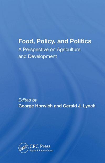 Food, Policy, And Politics