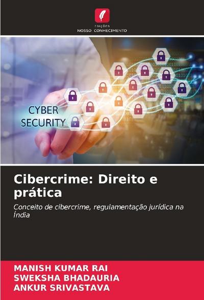 Cibercrime: Direito e prática