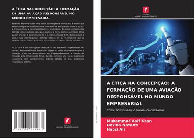 A ÉTICA NA CONCEPÇÃO: A FORMAÇÃO DE UMA AVIAÇÃO RESPONSÁVEL NO MUNDO EMPRESARIAL