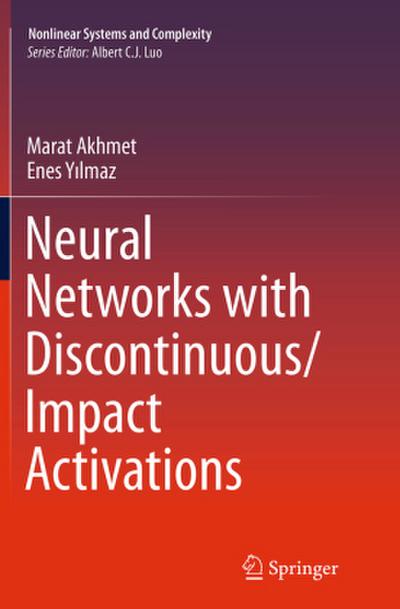 Neural Networks with Discontinuous/Impact Activations