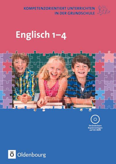 Kompetenzorientiert unterrichten in der Grundschule: Englisch