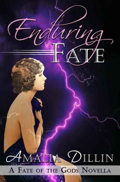 Enduring Fate (Fate of the Gods, #2.7)