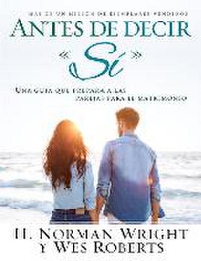 Antes de Decir Sí