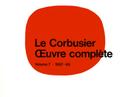 Le Corbusier - Oeuvre complète Volume 7: 1957-1965