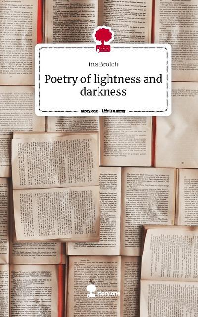 Poetry of lightness and darkness. Life is a Story - story.one