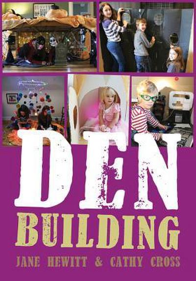 Den Building