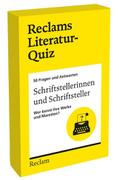 Schriftstellerinnen und Schriftsteller. Wer kennt ihre Werke und Marotten? 50 Fragen und Antworten für Büchermenschen