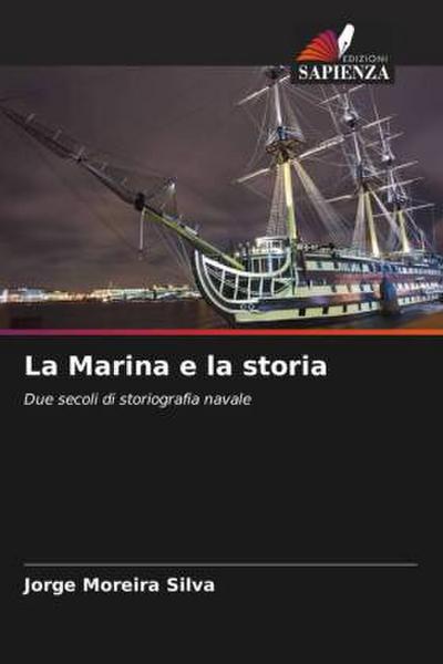 La Marina e la storia
