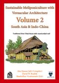 Volume 2 -  Sustainable Meliponiculture with Vernacular Architecture - South Asia & Indo-China