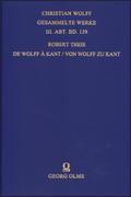 De Wolff à Kant / Von Wolff zu Kant