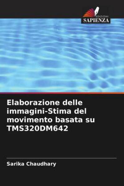 Elaborazione delle immagini-Stima del movimento basata su TMS320DM642