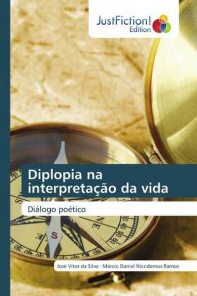 Diplopia na interpretação da vida