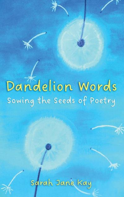 Dandelion Words