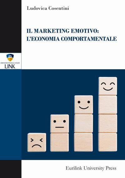 Il marketing emotivo: l’economia comportamentale