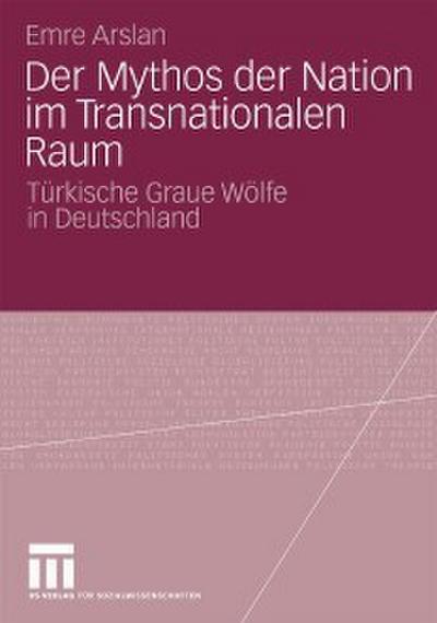 Der Mythos der Nation im Transnationalen Raum