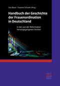 Handbuch der Geschichte der Frauenordination in Deutschland