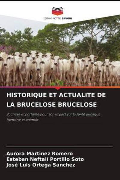 HISTORIQUE ET ACTUALITE DE LA BRUCELOSE BRUCELOSE