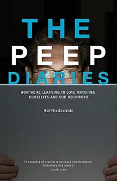 The Peep Diaries (eBook, EPUB) - Hal Niedzviecki