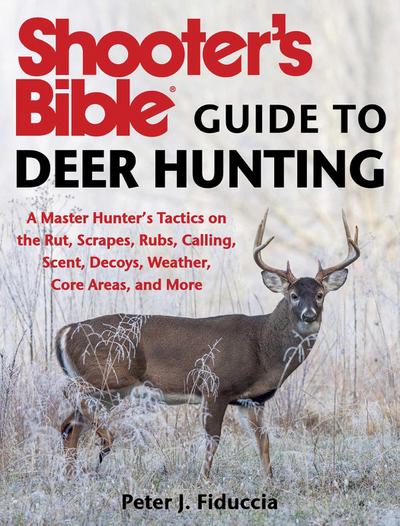 Shooter’s Bible Guide to Deer Hunting