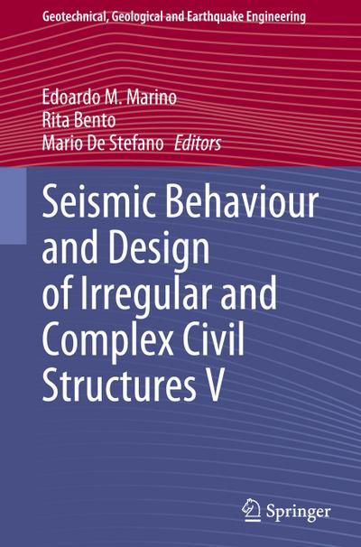 Seismic Behaviour and Design of Irregular and Complex Civil Structures V