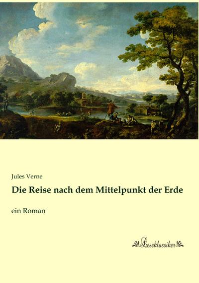 Die Reise nach dem Mittelpunkt der Erde