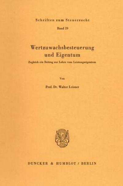 Wertzuwachsbesteuerung und Eigentum.