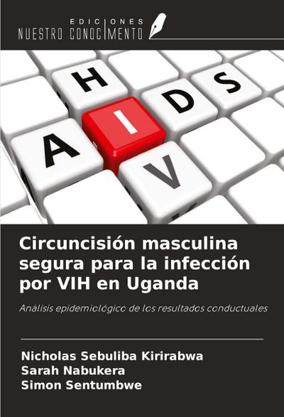 Circuncisión masculina segura para la infección por VIH en Uganda