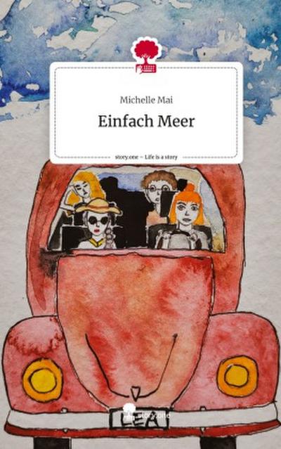 Einfach Meer. Life is a Story - story.one